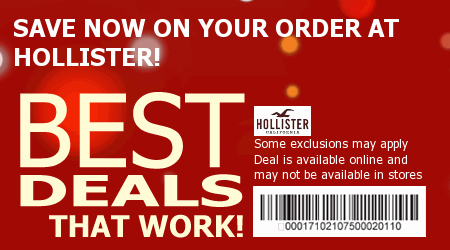 Hollister sometimes offers coupons like these: Hollister sometimes offers coupons like these: